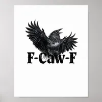 F-Caw-F Angry Raven Art Print Gothic Crow Illustra