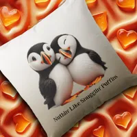 Cute Nuthin' Like Snugglin' Puffins Throw Pillow