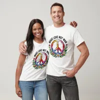 Make Love Not War Peace Sign and Cute Flowers T-Shirt