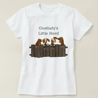 Goatladys Little Goat  Herd 4 Goats T-Shirt
