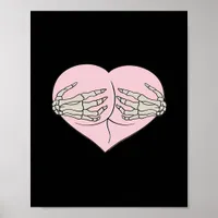 Heart Butt Hug Skeleton Hands Classic Poster