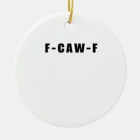 F-Caw-F Essential Simple Clean Ceramic Ornament