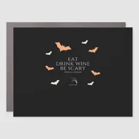 Hallowine Halloween Quote Eat Drink Be Scary Car Magnet