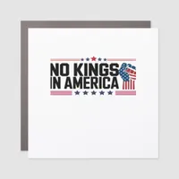 No Kings In America USA Patriotic Style Car Magnet