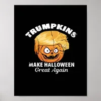 President Funny Trumpkins Halloween Poster