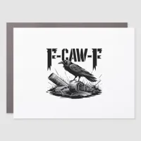 Gothic Funny F Caw F Crow Aesthetic Casual Look Car Magnet