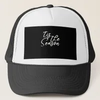 Tis The Season Classical Design Trucker Hat
