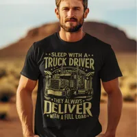 Truck driver with a full load driving at sunset T-Shirt