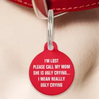 Red "Call My Mom" Funny Pet ID Tag