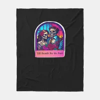 Till Death Do Us Part  Classic Fleece Blanket