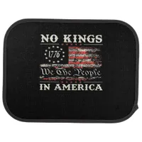 No Kings In America United States Independence Cla Car Floor Mat