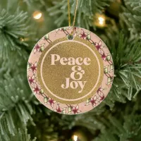 Peace and Joy, Pink and Gold Poinsettia  Ceramic Ornament