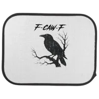 F-Caw-F Funny Crow Car Floor Mat