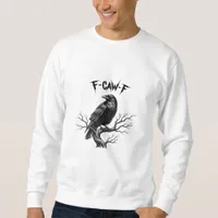 F-Caw-F Classic Trendy Style Sweatshirt