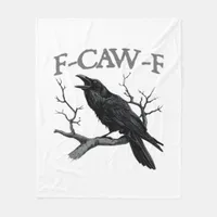 Gothic F-Caw-F Funny Crow Humor Essential Vintage  Fleece Blanket