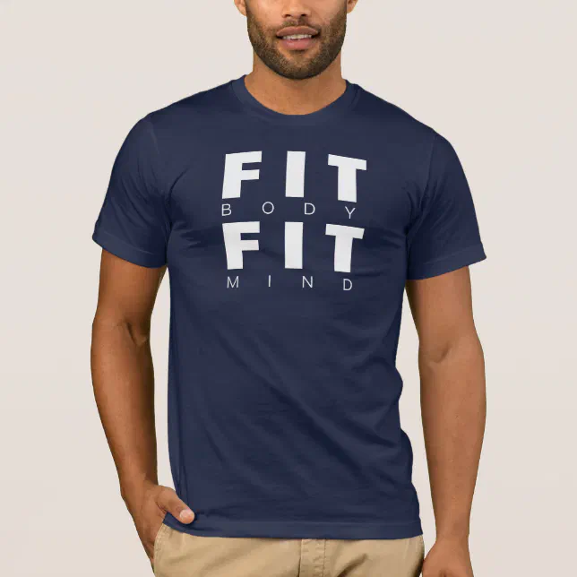 Motivational Fit Body Fit Mind T-Shirt