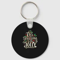 Christmas Tis The Season Jolly Keychain