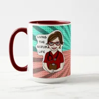 Living the Scrub Life | Medical Professional Humor Mug