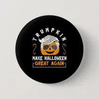 Trumpkin Make Halloween Great Again Funny Pumpkin  Button