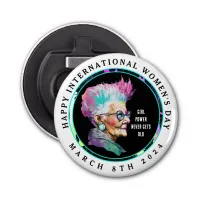 Happy International Women's Day 8th March Grl Pwr Bottle Opener