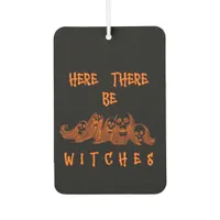 Here There Be Witches  Air Freshener