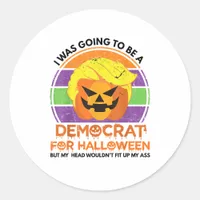 Going To A Democrat For Halloween Funny Trumpkin Classic Round Sticker