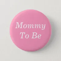 Mommy to Be Pink and White Baby Shower Button