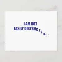 Not Easily Distracted Postcard