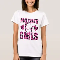 Mother of Girls - Mother's Day T-Shirt