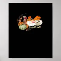 It’s Fall Y’all Autumn Halloween Design Fitted Poster