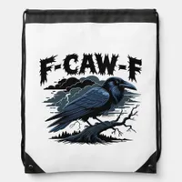 Gothic Crow Funny Humor F-Caw-F Essential Minimal  Drawstring Bag
