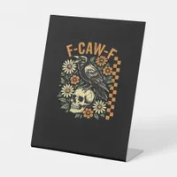 F-Caw-F Crow Vintage Graphic Pedestal Sign