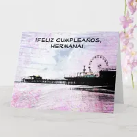 Santa Monica Pier Spanish Feliz Cumpleanos Hermana Card