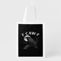 Gothic F-Caw-F Humor Funny Crow Grocery Bag