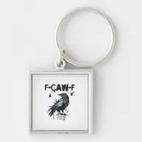Funny F-Caw-F Crow Grunge Humor Graphic Keychain