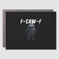 F-Caw-F Raven Funny Raven F-Caw-F Gear Creative St Car Magnet