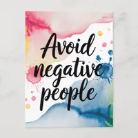 Avoid Negative People Watercolor Splatter Postcard