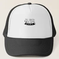 Till Death Do Us Part Wedding Vows Classic Trucker Hat