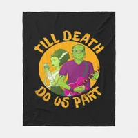 Till Death Do Us Part! Funny Halloween Design For  Fleece Blanket