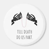 Till Death Do Us Part Boxy Magnet