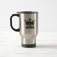 No Kings In America Minimal Clean Travel Mug