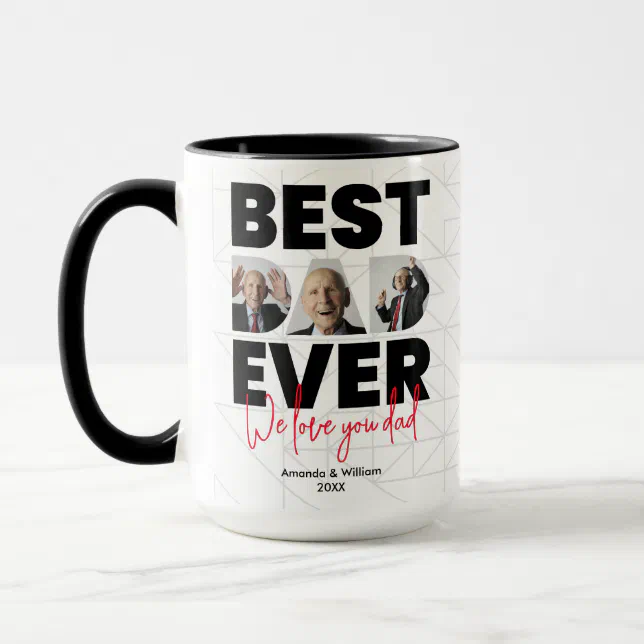 Best Dad Ever | Father's Day | White Mug