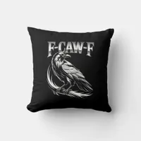 F-Caw-F Crow Womens Trendy Casual Throw Pillow