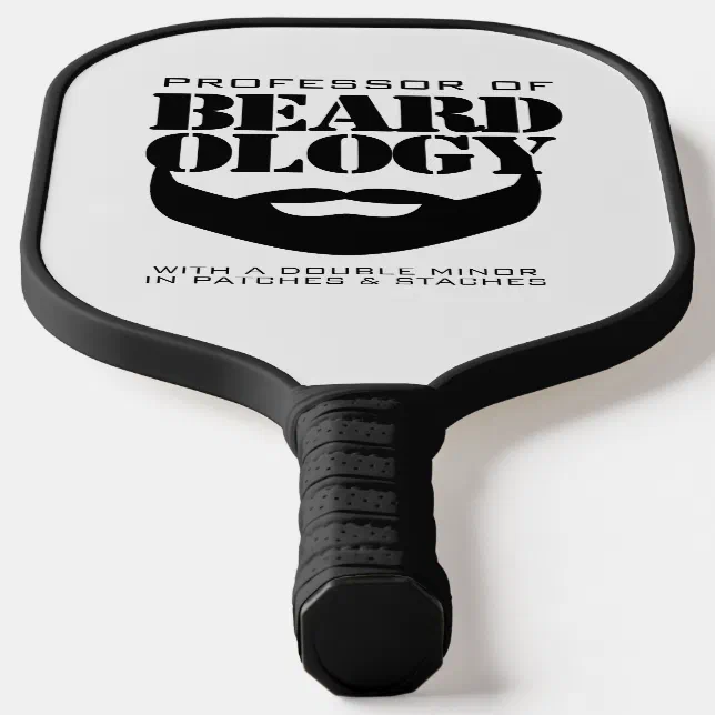 Funny Hairy Professor of Beardology Pickleball Paddle