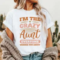 Crazy Aunt T-Shirt