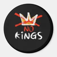 No King Funny Quote Retro Creative Style Magnet
