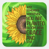 Hand Drawn Sunflower and Quote Square Sticker