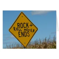 Rock + Roll Never Ends, Fun Street Sign Graffiti