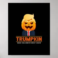 Trumpkin Make Halloween Great Again Halloween Poster
