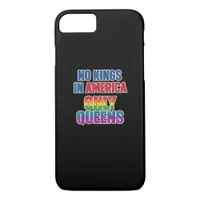No Kings In America Only Queens Funny Queer Gay Pr iPhone 8/7 Case